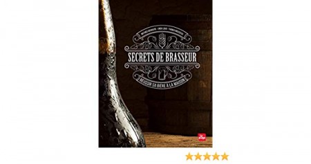 Réussir sa bière maison, Matthieu Goemere, Linda Louis & Thomas Mousseau